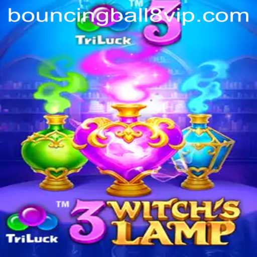 Exploring the Mystical World of 3WitchsLamp and the Enigmatic BouncingBall8
