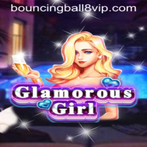 The Enchantment of GlamorousGirl: A Dive into BouncingBall8 and the Art of Gaming