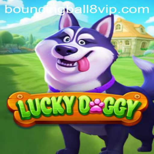 Exploring the Fascinating World of LuckyDoggy: Featuring BouncingBall8
