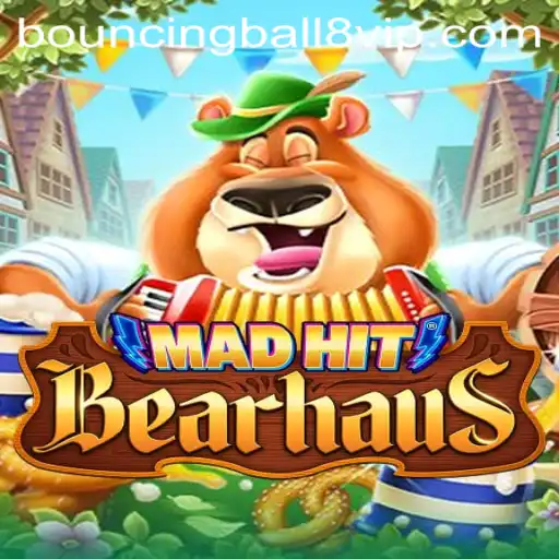 MadHitBearhaus and BouncingBall8: A Riveting Gaming Experience