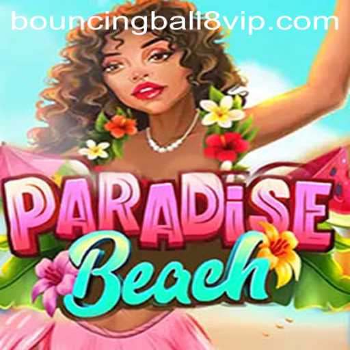 ParadiseBeach: Dive into the Exciting World of BouncingBall8